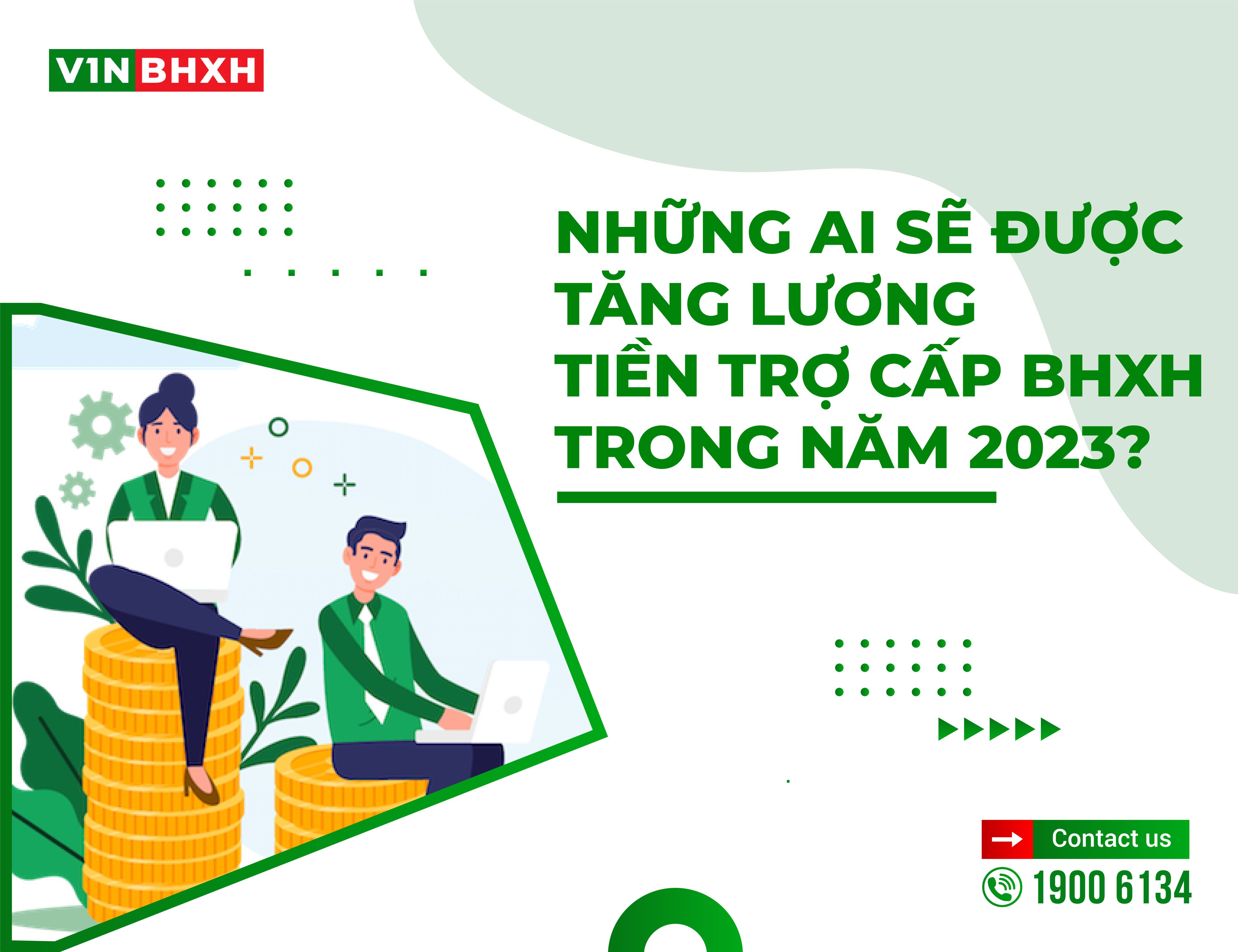 nhung-ai-se-duoc-tang-luong-tien-tro-cap-bhxh-trong-nam-2023